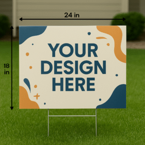Yard Sign 24" x 18"
