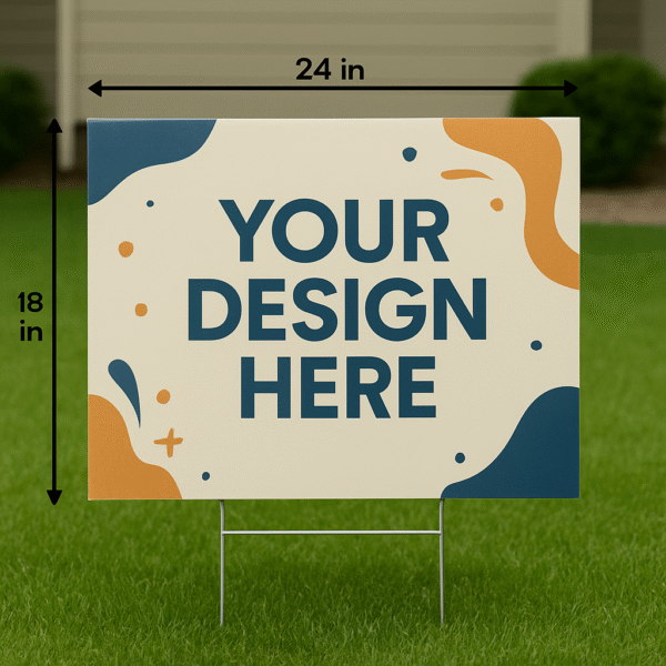 Yard Sign 24" x 18"