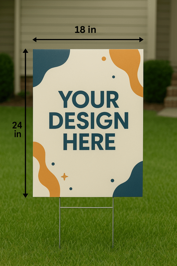 Yard Sign 18" x 24"